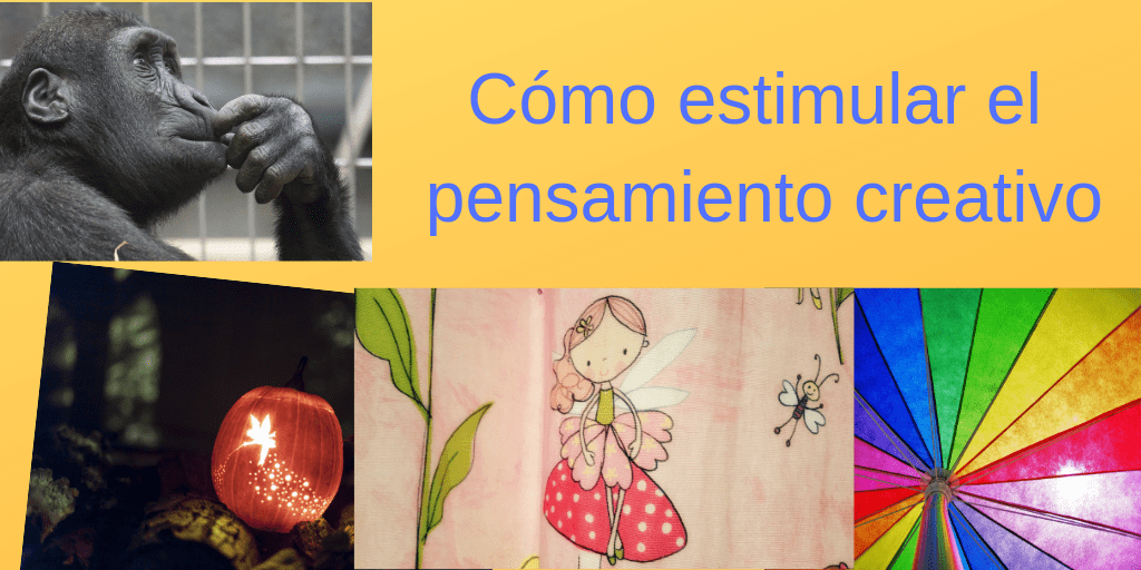 cómo estimular el pensamiento creativo en tu vida
